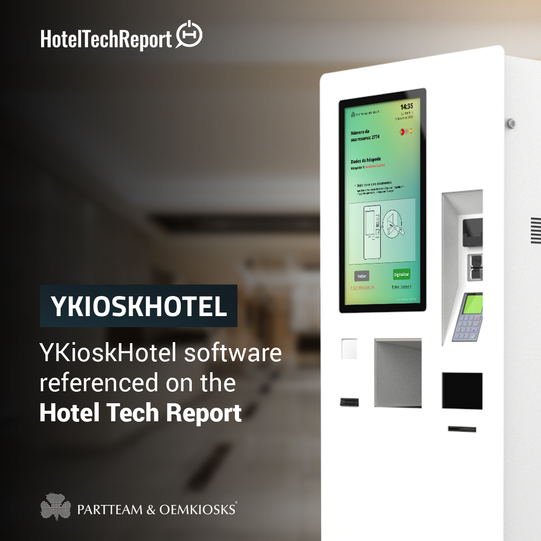YkioskHotel Software by PARTTEAM & OEMKIOSKS is referenced in the Hotel Tech Report