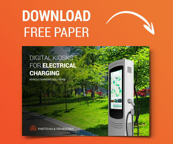 Electric Vehicle Charging Kiosks by PARTTEAM & OEMKIOSKS